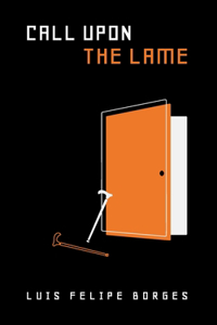Call Upon The Lame