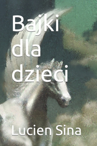 Bajki dla dzieci