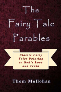 The Fairy Tale Parables