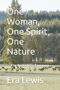 One Woman, One Spirit, One Nature