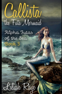 Callista the Futa Mermaid