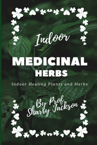 Indoor Medicinal Herbs