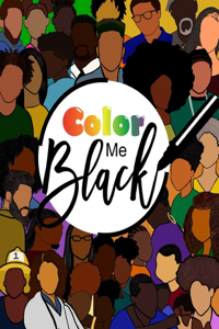 Color Me Black