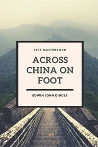 Across China on Foot
