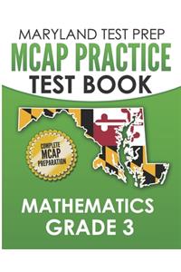 MARYLAND TEST PREP MCAP Practice Test Book Mathematics Grade 3