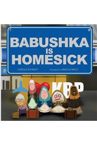 Babushka is Homesick