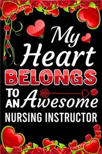 My Heart Belongs To An Awesome Nursing Instructor
