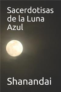 Sacerdotisas de la Luna Azul