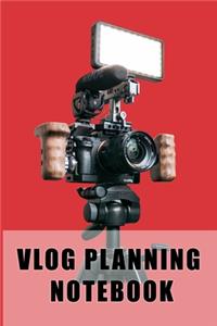 Vlog Planning Notebook