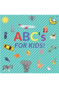 ABC's For Kids!