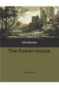 The Power-House