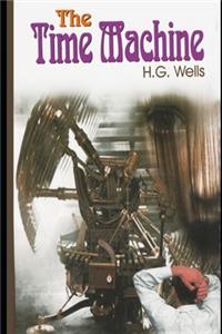 The Time Machine H.G. Wells The New Annotated Edition