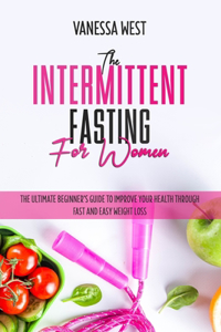 The Intermittent Fasting for Women