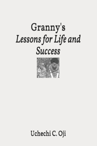 Granny's Lessons for Life and Success