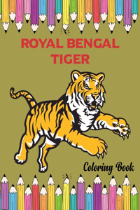 Royal Bengal Tiger Coloring Book