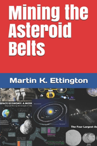 Mining the Asteroid Belts