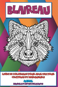 Livre de coloriage pour adultes pour crayons et marqueurs - Mandala et motifs relaxants - Animal - Blaireau