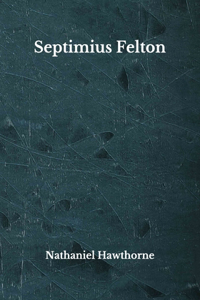 Septimius Felton