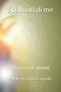 Spalmati di me