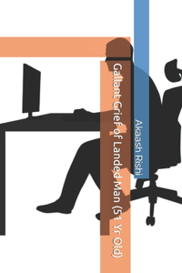 Gallant Grief of Landed Man (51 Yr Old)