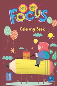 Don't Lose Focus Coloring Book