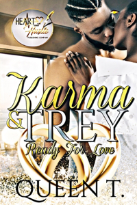 Karma and Trey