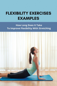 Flexibility Exercises Examples