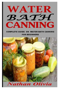 Water Bath Canning
