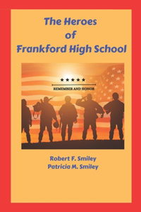 Heroes of Frankford High School