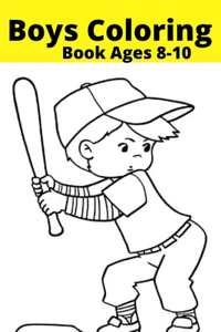 Boys Coloring Book Ages 8-10