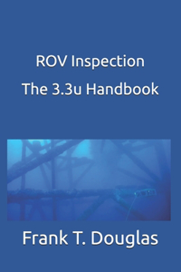 ROV Inspection The 3.3u Handbook