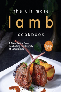Ultimate Lamb Cookbook