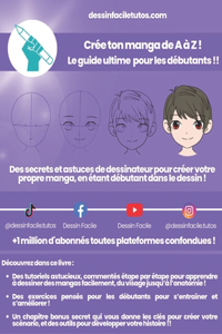 Crée ton manga de A à Z ! Le guide ultime pour les débutants !! par Dessin Facile