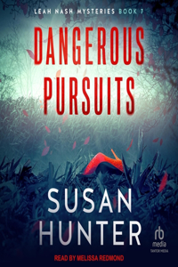 Dangerous Pursuits