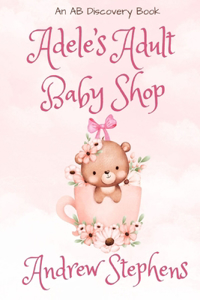 Adele's Adult Baby Shop