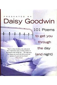 101 Poems to Get You Through the Day (and Night)