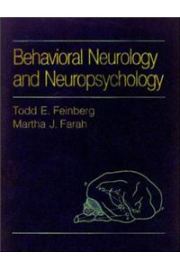 Behavioral Neurology and Neuropsychology