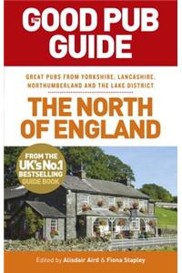The Good Pub Guide: The North of England