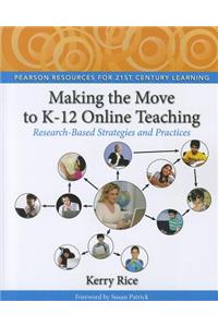 Making the Move to K-12 Online Teaching
