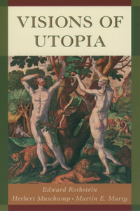 Visions of Utopia