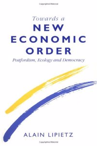 Towards a New Economic Order