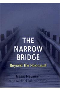 The Narrow Bridge