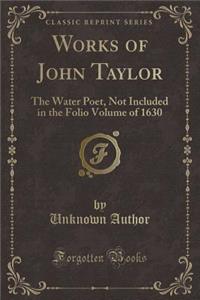 Works of John Taylor