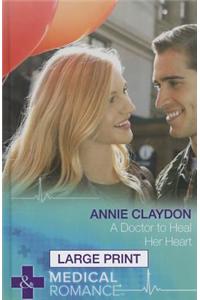 A Doctor To Heal Her Heart
