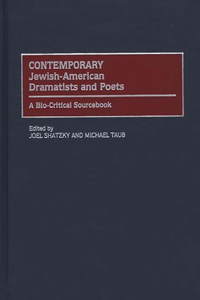 Contemporary Jewish-American Dramatists and Poets