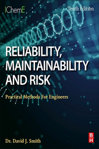 Reliability, Maintainability and Risk