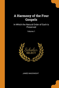Harmony of the Four Gospels