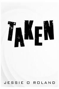 Taken