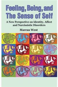 Feeling, Being, and the Sense of Self