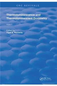 Thermoluminescence and Thermoluminescent Dosimetry